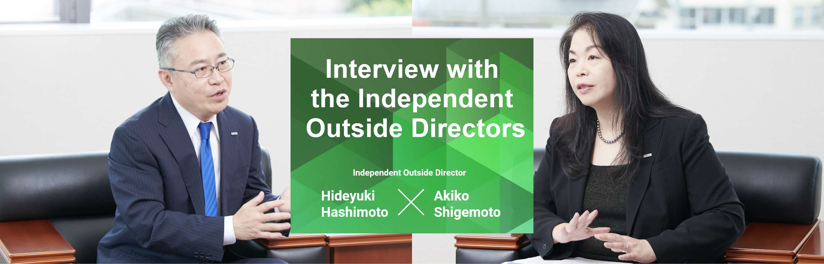 Interview with the Independent Outside Directors